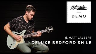 Deluxe Bedford SH LE Demo with Matt Jalbert  DAngelico Guitars [upl. by Ashil]