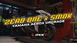 ZERO ONE X SMOK  YAMAHA AEROX UPGRADE WITH SMOK ACCESSORIES [upl. by Llehsem]