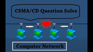 GATE Question on CSMACD  numerical Question On CSMACD in Hindi [upl. by Lletnom317]