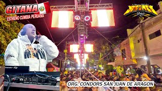 🔥 ESTRENO  GITANA  CUMBIA PERUANA  SONIDO SIBONEY  LOS CONDORS SAN JUAN DE ARAGON 2024 [upl. by Steffy]