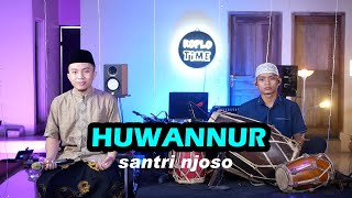 Huwannur versi koplo feat Sulthon SantriNjoso [upl. by Annovad]