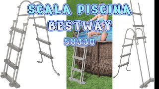 SCALETTA BESTWAY 58330  UNBOXING E MONTAGGIO bestway [upl. by Hairam]