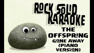 The Offspring  Gone Away piano version karaoke [upl. by Say]