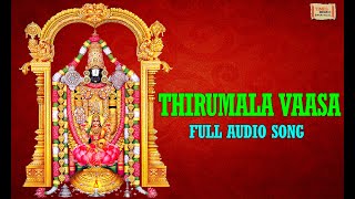 Thirumala Vaasa Full Audio Song  Most Popular Venkateswara Song  Usha  TimesMusic [upl. by Araes778]