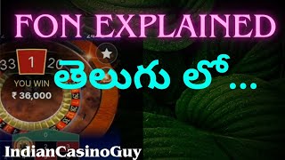 FON EXPLAINED తెలుగు లో  indiancasinoguy [upl. by Airitak]