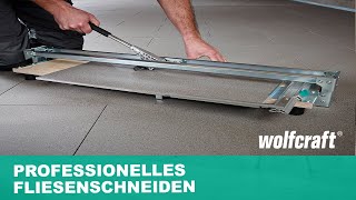 Fliesenschneider TC 710 PW Professionelles Fliesenschneiden  wolfcraft [upl. by Yadrahc]