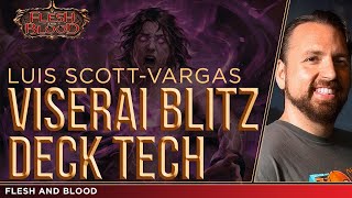 Viserai Blitz Deck Tech  Flesh and Blood TCG  Luis ScottVargas [upl. by Ahsocin762]