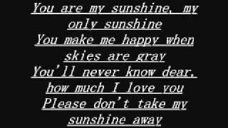 You Are My Sunshine  Original Song [upl. by Finzer933]