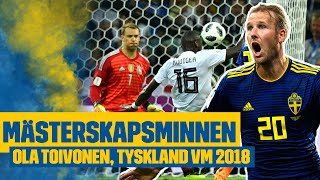 Ola Toivonen om drömmålet mot världsmästarna [upl. by Susannah]