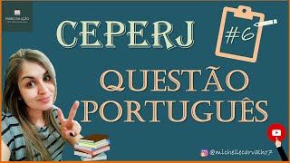 CEPERJ  Questão 6  PORTUGUÊS [upl. by Tinaret245]