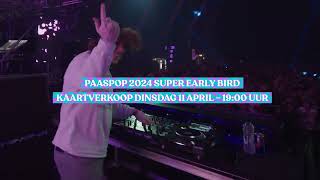 Paaspop 2024  Super Early Bird [upl. by Ahsienom]