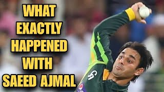 Why Saeed Ajmal Was Banned From Cricket in 2014 [upl. by Skippie885]