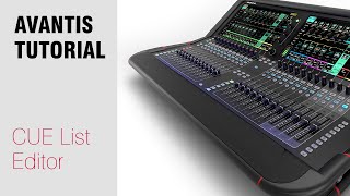 Avantis Tutorial  CUE List Editor [upl. by Ahsiemak]