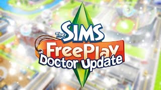 The Sims Freeplay  Doctor Update Part 1 Hospital Tour [upl. by Adnahs31]