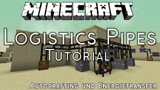 Logistics Pipes  Autocrafting und Energietransfer  Minecraft Tutorial [upl. by Lomasi]