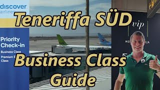 Teneriffa Süd TFS BUSINESS CLASS FlughafenGuide [upl. by Anawt855]