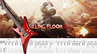 Killing Floor 2 Theme Guitar Tab [upl. by Oileve83]