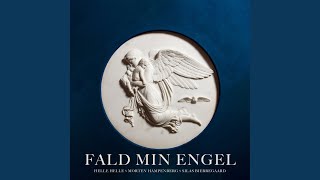 Fald Min Engel [upl. by Jarita]