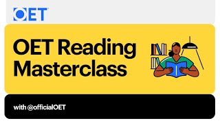 OET Reading SubTest Masterclass [upl. by Mis]