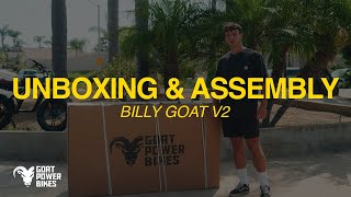 Billy Goat V2 Complete Unboxing amp Assembly With a Professional EBike Mechanic [upl. by Tongue192]