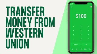 How to Transfer Money From Western Union to Cash App 2024 [upl. by Eilliw]