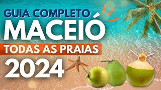 😮MACEIÓ ALAGOAS 2024 CONHEÇA TODAS AS PRAIAS [upl. by Auhso]