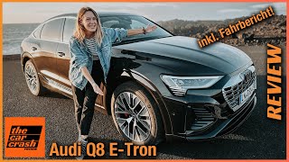 Audi Q8 ETron im Test 2023 Wir fahren das Sportback Facelift Fahrbericht  Review  Lieferzeit [upl. by Sanborn]