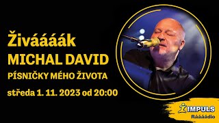 Živáááák Rádia Impuls – MICHAL DAVID Písničky mého života [upl. by Lanahtan]