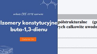 IZOMERY KONSTYTUCYJNE BUTA13DIENU  Matura Chemia CKE 2018 Czerwiec  Zadanie 24 Podstawa 2015 [upl. by Teddy]