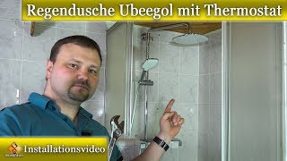 Montageanleitung Regendusche mit Thermostat Duscharmatur und Duschsäule  Ubeegol 3001 [upl. by Hereld]