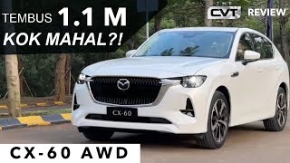 WAH SEMAHAL ITU MAZDA CX60 AWD AKHIRNYA HADIR DENGAN SPESIFIKASI LENGKAP UNTUK TANTANG LEXUS [upl. by Ailito]