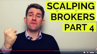 BEST BROKERS FOR SCALPING Part 4 🔨 [upl. by Gnaht941]