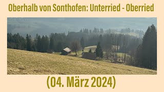 Sonthofen Unterried  Oberried 04 März 2024 ￼ [upl. by Larina]