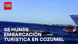 Embarcación turística se hundió en Cozumel Quintana Roo  Las Noticias [upl. by Atnes]