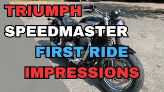 TRIUMPH SPEEDMASTER FIRST RIDE IMPRESSIONS [upl. by Hermia]