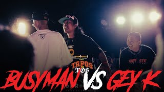 SPROUT  BUSYMAN VS GEY K [upl. by Iams]