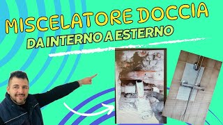 MISCELATORE DOCCIA DA INTERNO A ESTERNOcome fare questa modifica [upl. by Faro]