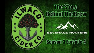 Ilwaco Cider Co The Story Behind The Brew Season 3 Episode 4 [upl. by Notnirt]