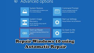 Repair Windows 10 using Automatic Repair [upl. by Einneg510]