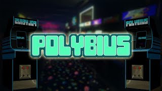 The Polybius Legend [upl. by Eri]