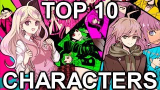 MY REVISED TOP 10 DANGANRONPA CHARACTERS [upl. by Tillfourd]