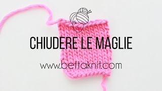 Come chiudere le maglie [upl. by Ivens]