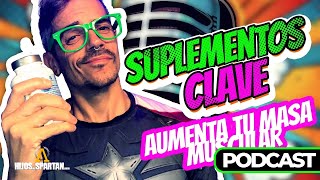 🎙️ 💪 Suplementos Básicos para Aumentar Masa Muscular  Guía Completa 🏋️‍♂️ [upl. by Kauslick810]