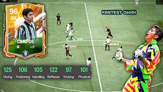 FASTEST GK 96 HEROES CAMPOS GK REVIEW FC MOBILE [upl. by Narej]