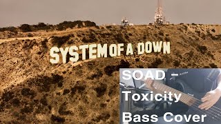 System of a down  Toxicity Bass cover [upl. by Lymn]