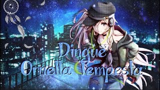 Nightcore X MMD DINGUE  Ornella Tempesta X Lyrics [upl. by Natsuj525]