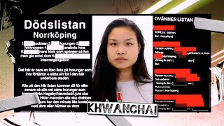 Khwanchai Är Sveriges FÖRSTA Kvinnliga Gängskytt Vad ha drivit hon till att begå detta [upl. by King792]