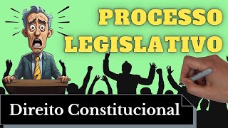 Processo Legislativo Direito Constitucional  Resumo Completo [upl. by Motteo]