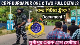 CRPF Group Centre Durgapur full information  CRPF 1 amp 2  durgapursscgd2023 sscgd2024 durgapur [upl. by Tengdin421]