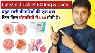 linezolid tablet ip 600 mg uses in hindi  Best Antibiotic Tablet for all disease  Linezolid tablet [upl. by Aniaz]